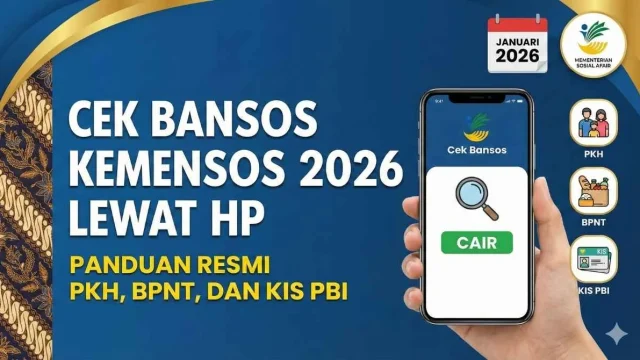 Bansos 2026 Tambah 25.000 KPM Baru, Panduan Lengkap Cek Bansos di Situs Resmi Kemensos