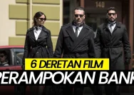 5 Film Perampokan Bank Paling Seru dan Penuh Ketegangan