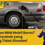 5 Penyebab Mobil Boros BBM yang Sering Diabaikan Pemilik Kendaraan