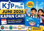 KJP Plus Juni 2026 Kapan Cair