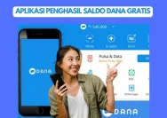 Aplikasi Penghasil Saldo DANA Terbaru: Cara Mudah Menghasilkan Uang