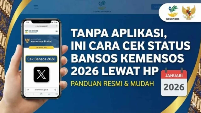 Cara Cek Bansos Kemensos Tahap 2 2026 dan Informasi Terkini