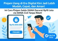 Cara Pinjam Uang dari DANA Cicil dengan Mudah