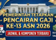 Gaji ke-13 ASN Cair Mulai 2 Juni 2026, Simak Jadwal dan Daftar Penerimanya