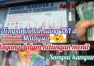 Kirim Uang dari Malaysia ke Indonesia Lebih Menguntungkan bagi TKI