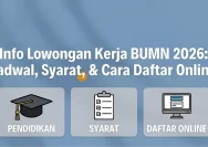 Lowongan Manajer KCN 2026: Syarat, Cara Daftar, dan Jadwal Pendaftaran