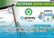 Mengaktifkan GoPay Later dengan Mudah dan Cepat