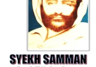Menguak Sosok Syekh Samman Al-Madani, Pemimpin Sufi Agung dari Datu Kalampayan