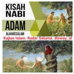 Nabi Adam AS: Manusia Pertama yang Membuka Lintasan Peradaban Manusia