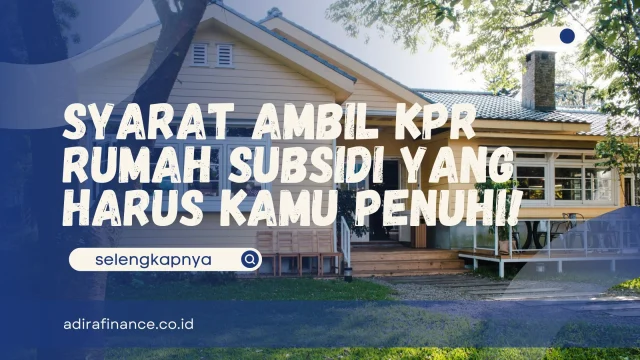 Pemerintah Godok KPR Subsidi 40 Tahun untuk Meningkatkan Akses Kepemilikan Rumah
