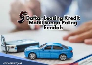 Pilihan Leasing Mobil Terbaik di Indonesia 2026 dengan Bunga Rendah