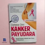 Siti Fauziah: Deteksi Dini Kanker Payudara untuk Kesehatan yang Lebih Baik