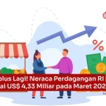 Surplus Neraca Dagang Maret 2026 Tembus USD3,3 Miliar, Didukung Penurunan Impor Signifikan