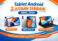 Tablet 1 Jutaan Paling Laris 2026, Meningkatkan Produktivitas