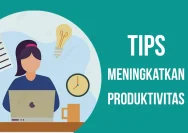 Tips Meningkatkan Fokus dan Produktivitas di Sekitar Kita