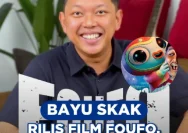 Bayu Skak Rilis Film FOUFO: Menghadirkan Warna Baru di Perfilman Indonesia