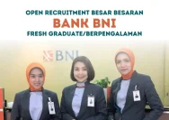 BNI Buka Rekrutmen Besar-Besaran 2026 untuk Fresh Graduate