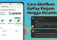 Cara Mengajukan GoPay Pinjam 2026 untuk Mendapatkan Dana Cepat