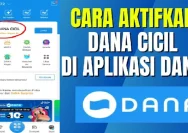 Cara Mengaktifkan Dana Cicil di Aplikasi DANA: Syarat, Langkah, dan Panduan 2026