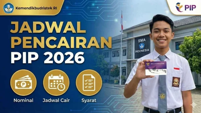 Cek PIP 2026: Jadwal Pencairan Dana SD, SMP, SMA dan Cara Cek Status Penerima Lewat Website