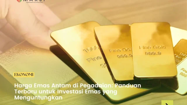 Harga Emas Antam di Pegadaian Turun, Saat yang Tepat untuk Investasi