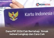 Kapan Cair Dana PIP Kemenag 2026 Bulan Juni? Simak Penjelasan Resmi Pemerintah