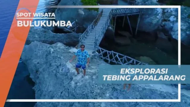 Keselamatan Pengunjung di Tebing Appalarang, Bulukumba - Apa yang Perlu Diperhatikan?