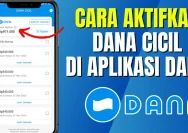 Mengaktifkan Fitur DANA Cicil: Panduan Lengkap dan Langkah-langkah Mudah