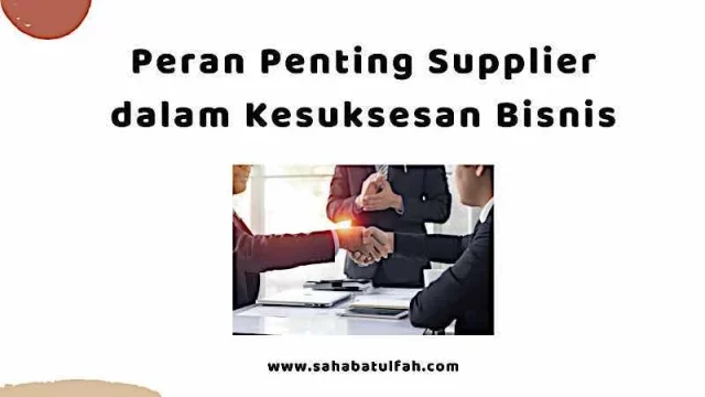 Mengenal Pemasok: Peran Penting dalam Bisnis