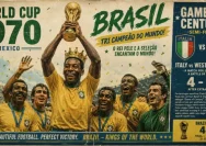 Sejarah Piala Dunia 1970: Mengapa Edisi di Meksiko Jadi yang Terbaik Sepanjang Masa?